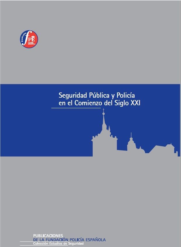 1999 Seguridad Pública y Policía en el Comienzo del Siglo XXI
